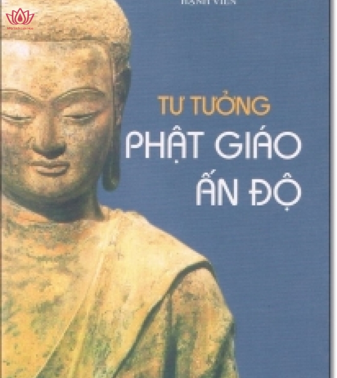Tư Tưởng Phật Giáo Ấn-độ (Edward Conze, Hạnh Viên dịch Việt)